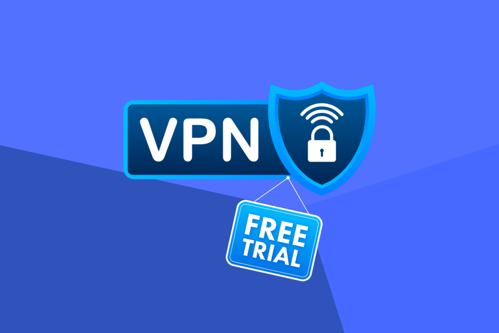 Millä VPN:llä on ilmainen kokeiluversio ennen maksua?
